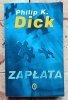 Philip K. Dick - Zapłata - okładka